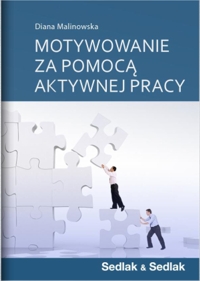 Motywowanie za pomocą aktywnej pracy