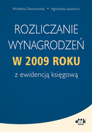 Rozliczanie wynagrodzeń w 2009 roku z ewidencją księgową