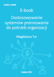 Dostosowywanie systemów premiowania do potrzeb organizacji