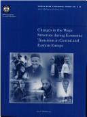 Changes in the wage structure during economic transition in central and eastern Europe (Zmiany w strukturze płac podczas transformacji w krajach Europy Środkowo-Wschodniej)