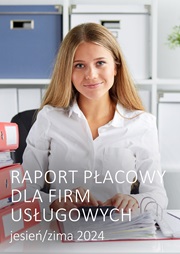 Raport płacowy dla firm usługowych - jesień/zima 2024