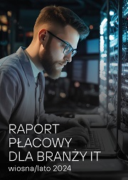 Raport płacowy dla branży IT - wiosna/lato 2024