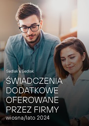 Świadczenia dodatkowe oferowane przez firmy - wiosna/lato 2024