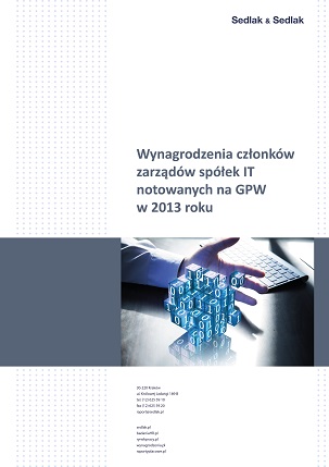 Wynagrodzenia członków zarządów spółek IT notowanych na GPW w 2013 roku