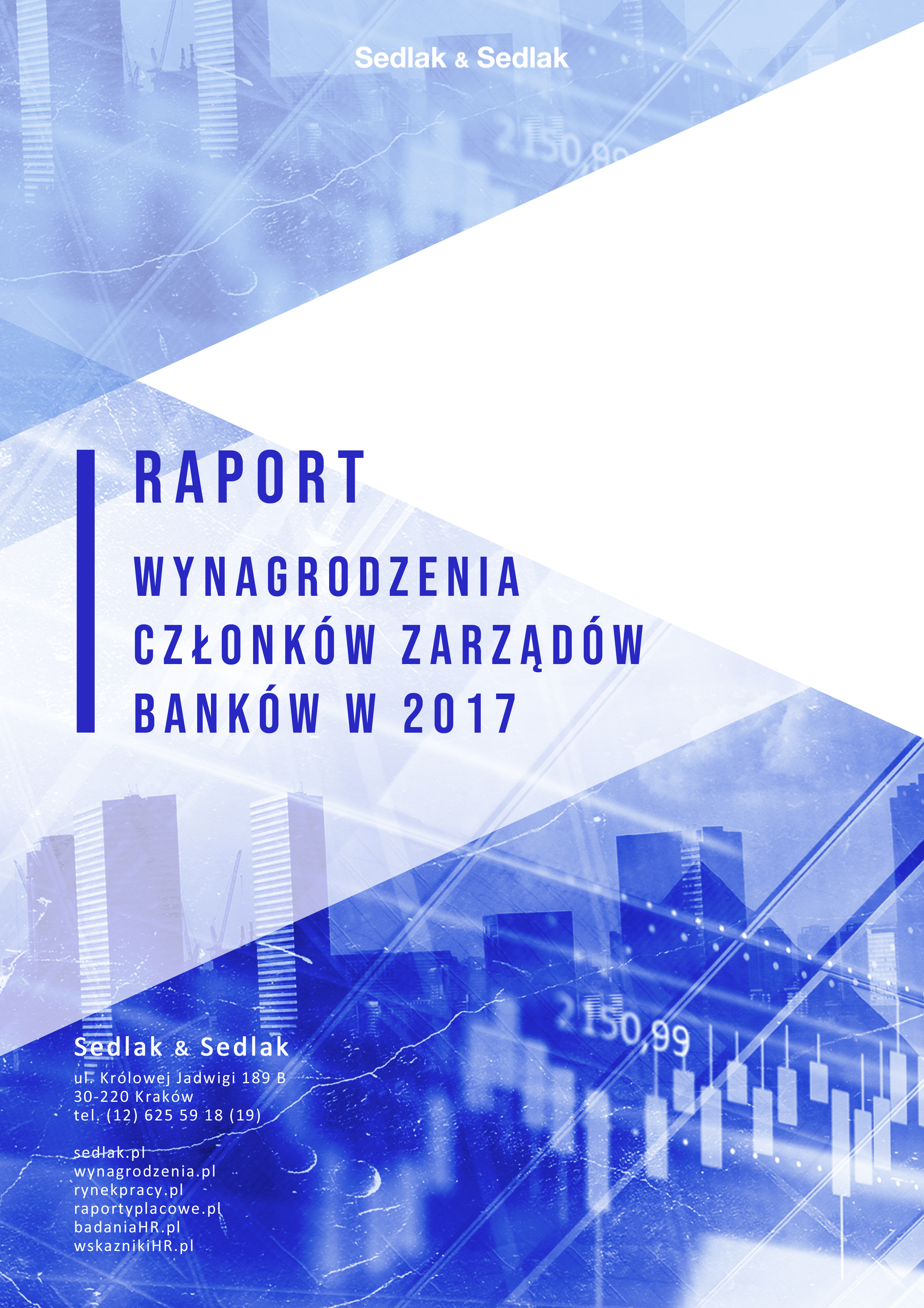 Wynagrodzenia członków zarządów  banków w 2017 roku