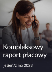 Kompleksowy raport płacowy - jesień/zima 2023