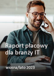 Raport płacowy dla branży IT - wiosna/lato 2023