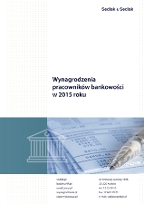 Wynagrodzenia pracowników bankowości 
w 2015 roku