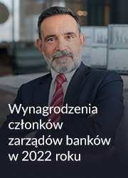 Wynagrodzenia członków zarządów banków w 2022 roku