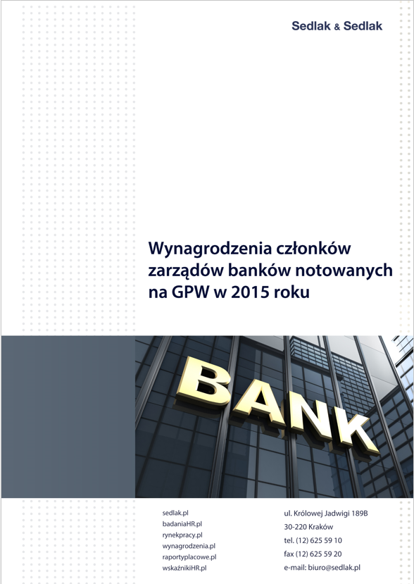 Wynagrodzenia członków zarządów 
banków notowanych na GPW w 2015 roku