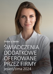 Świadczenia dodatkowe oferowane przez firmy - jesień/zima 2024