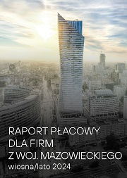 Raport płacowy dla firm z województwa mazowieckiego - wiosna/lato 2024